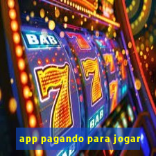 app pagando para jogar